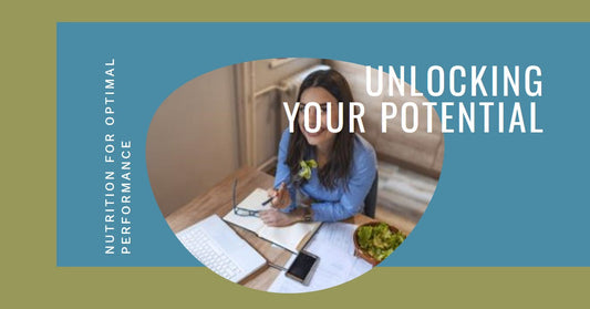 Unlocking Your Potential: How Busy Professionals Can Use Nutrition for Optimal Performance